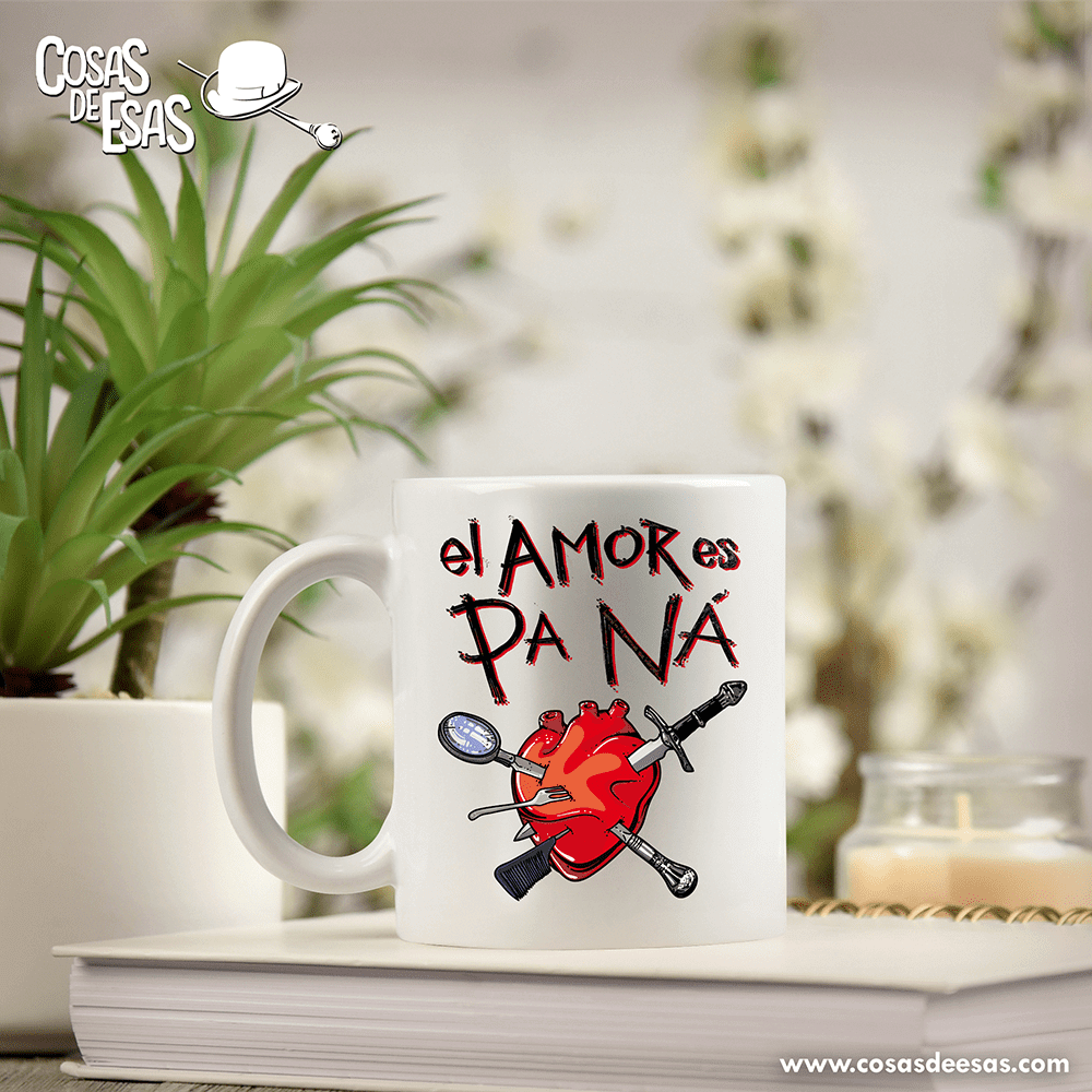 El amor es pa ná Taza