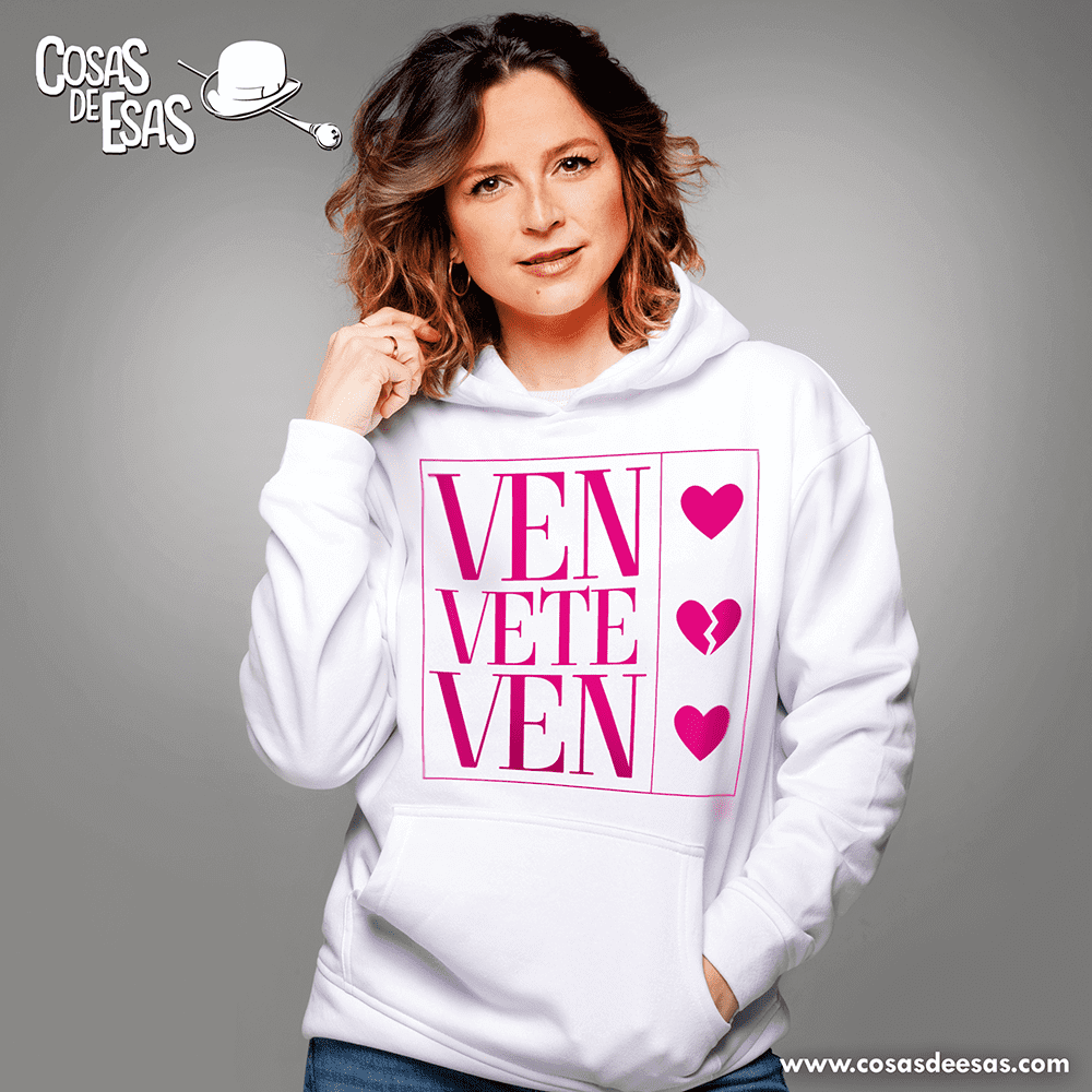 Ven vete ven Hoodie de mujer