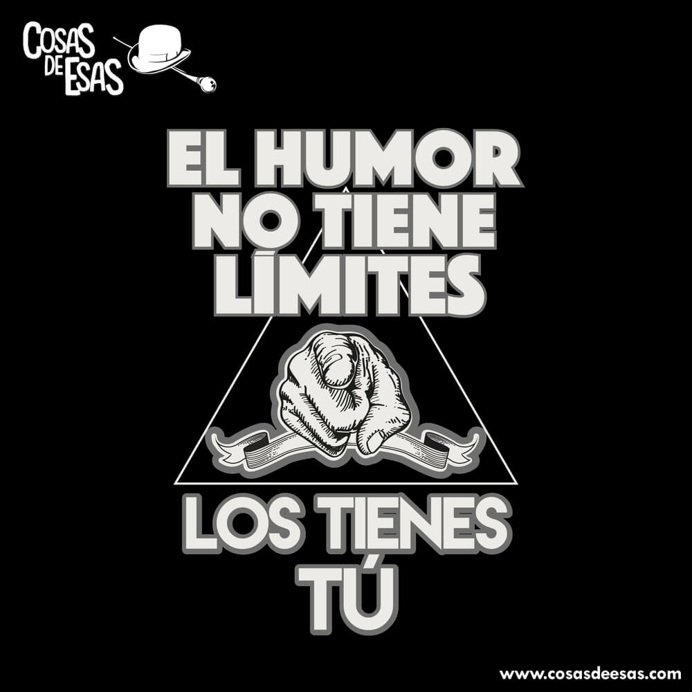 el humor no tiene límites