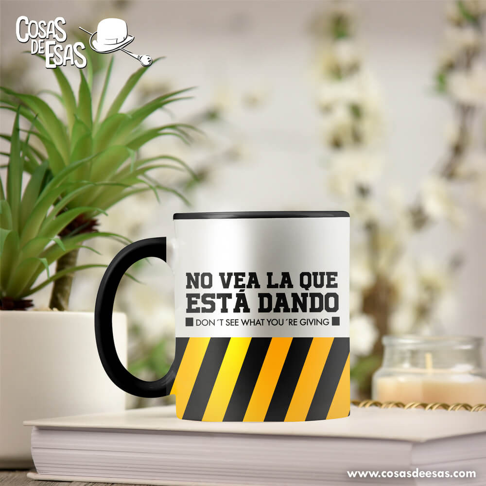 No vea la que está dando Taza