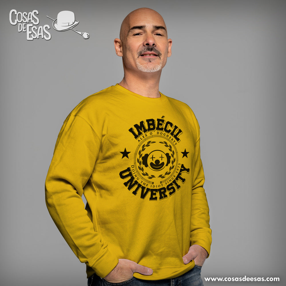 Imbécil University Sudadera hombre