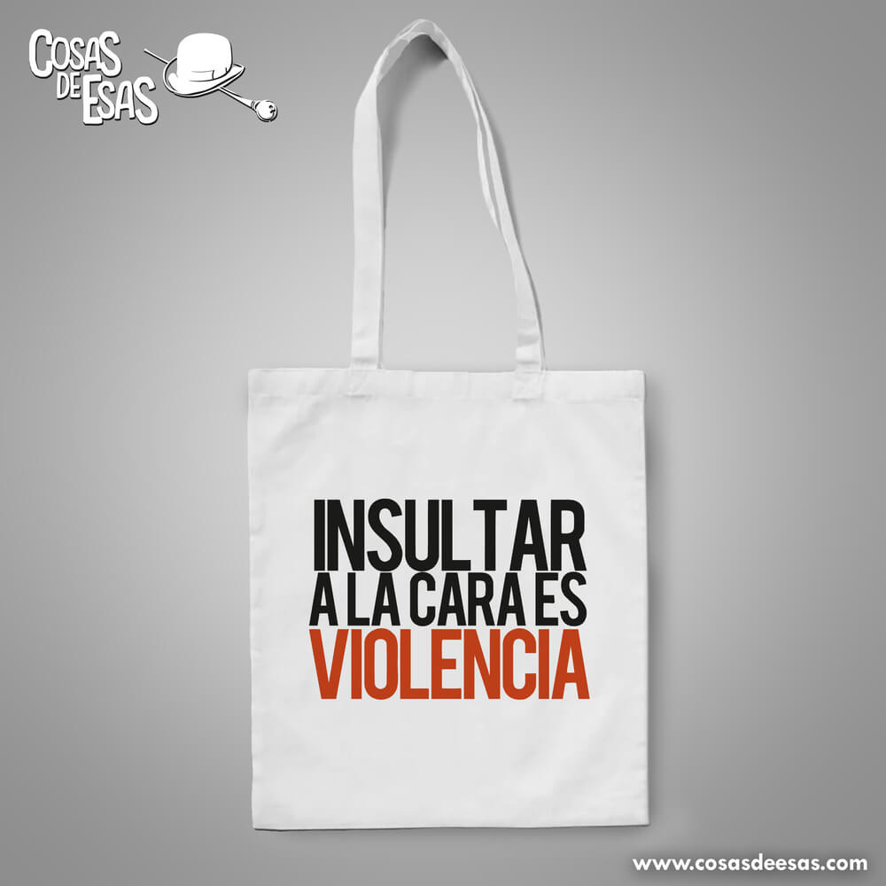 Insultar a la cara...