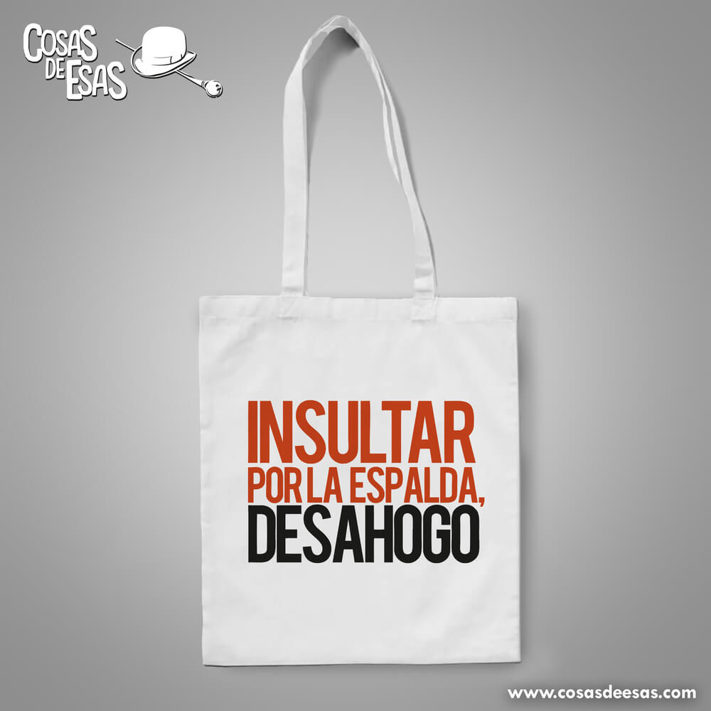 Insultar a la cara... Tote Bag