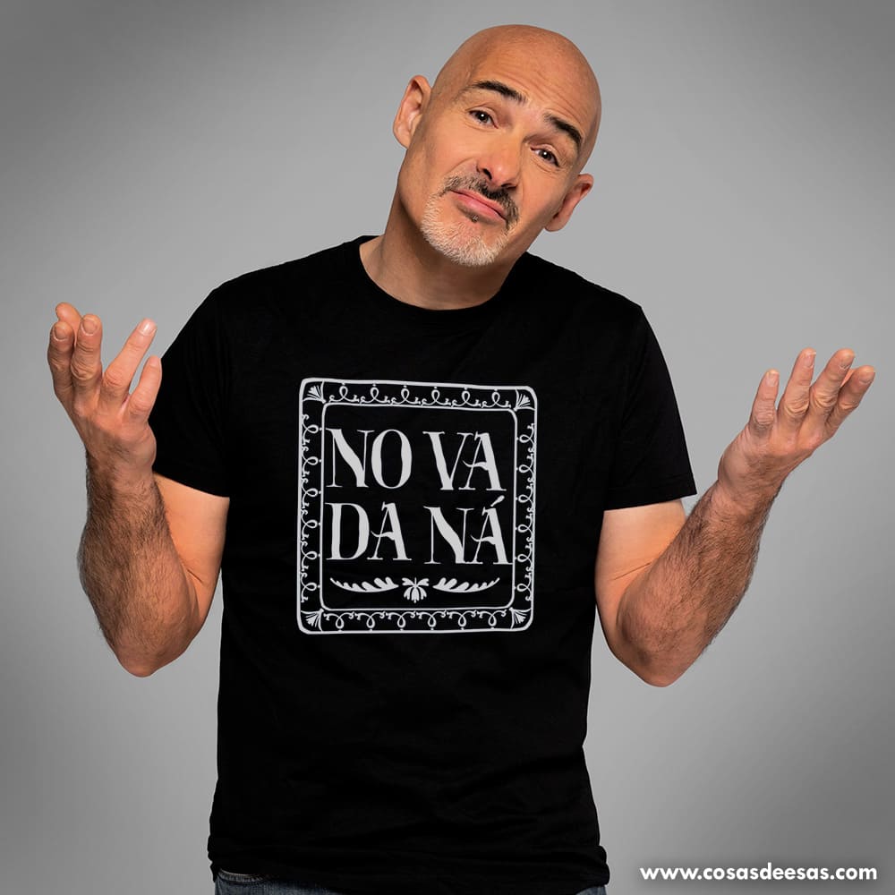 No va da ná Camiseta de hombre