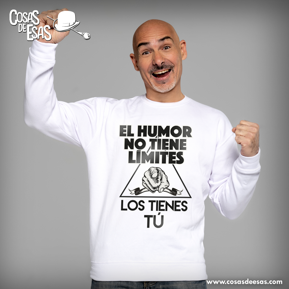 El humor no tiene límites Sudadera hombre