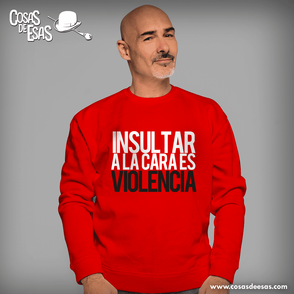 Insultar a la cara...