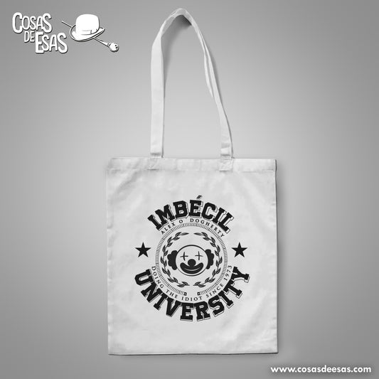 Imbécil University Tote Bag
