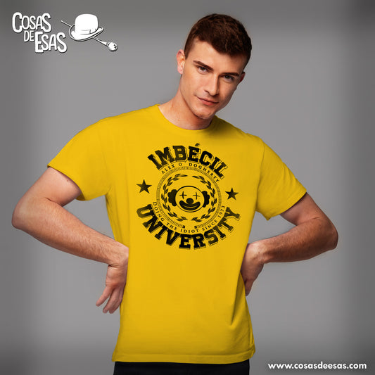 Imbécil University Camiseta de hombre
