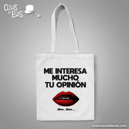 Me interesa mucho tu opinión Tote Bag