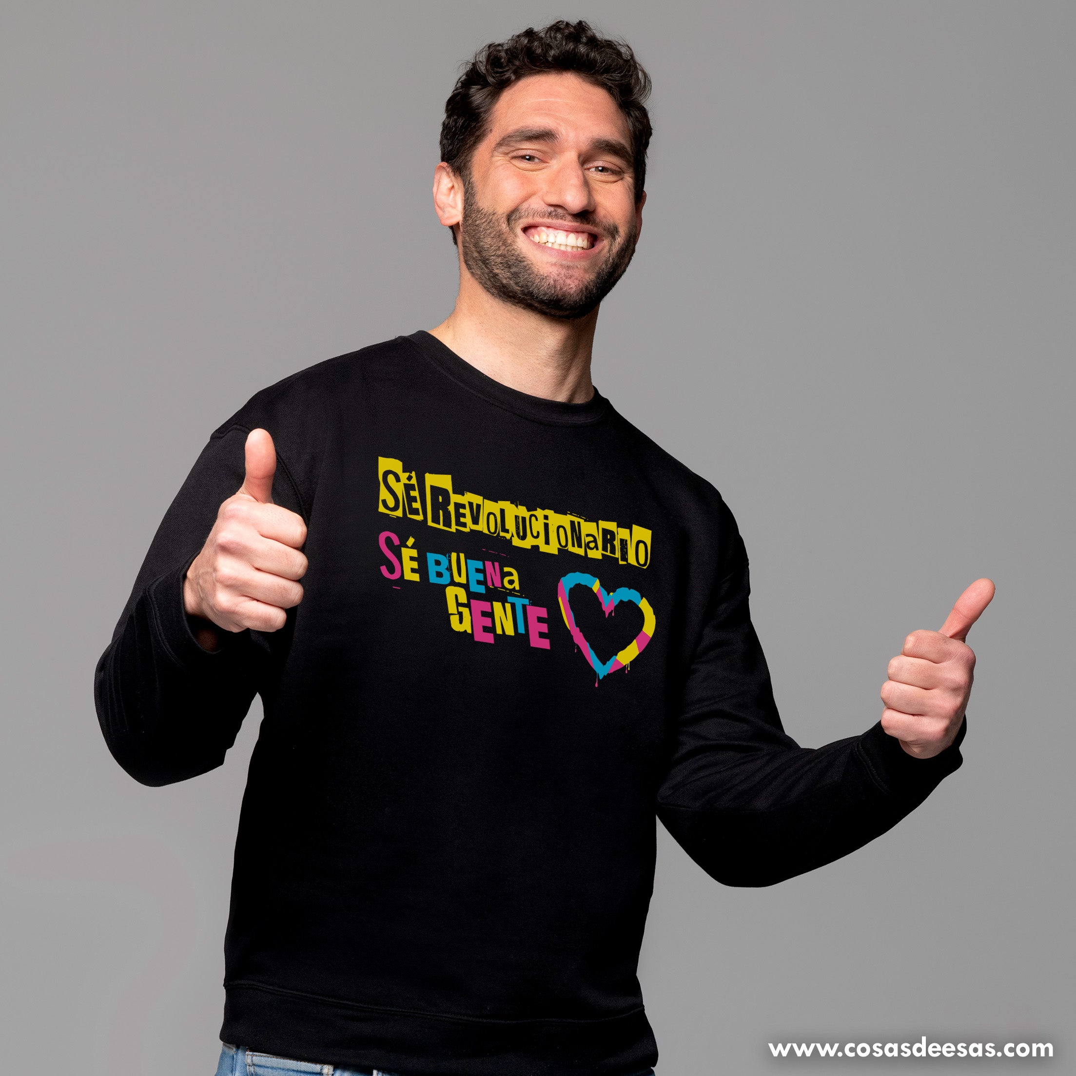 Sé revolucionario, sé buena gente Sudadera hombre