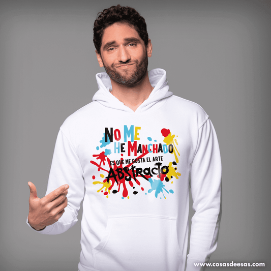 No me he manchado, es que me gusta el arte abstracto Hoodie de hombre